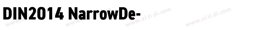 DIN2014 NarrowDe字体转换 DIN2014 NarrowDe字体转换